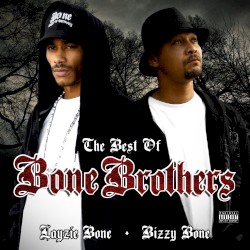 The Best of Bone Brothers
