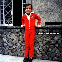 Seja Você Mesmo (Mas Não Seja Sempre o Mesmo)