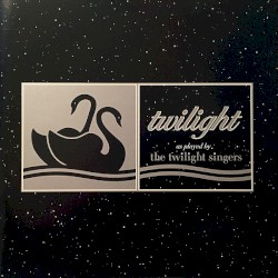 Twilight as Played by The Twilight Singers