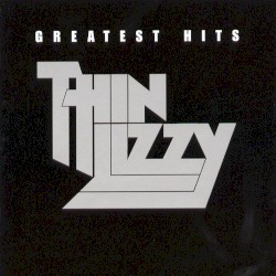 Thin Lizzy - Greatest Hits