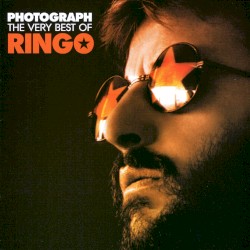 Photograph: The Very Best of Ringo Starr