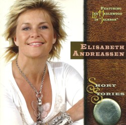 Short Stories album by Elisabeth Andreassen