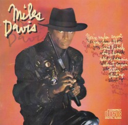 You're Under Arrest album by Miles Davis