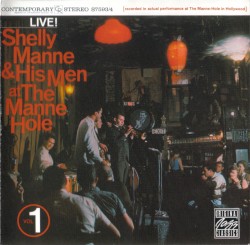 Live! Shelly Manne & His Men at the Manne-Hole