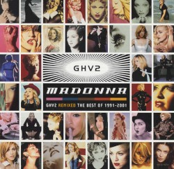 GHV2 Remixed– The Best of 1991–2001