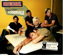 Ticket Outta Loserville