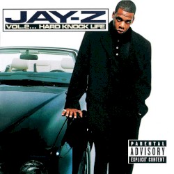 Vol. 2... Hard Knock Life album by Jay-Z