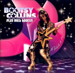 Play with Bootsy