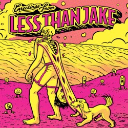 Greetings from Less Than Jake