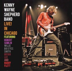 Live! in Chicago album by Kenny Wayne Shepherd