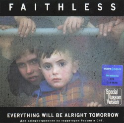 Everything Will Be Alright Tomorrow