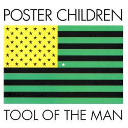 Tool of the Man album by Poster Children