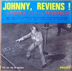 Johnny, reviens ! – Les Rocks les plus terribles