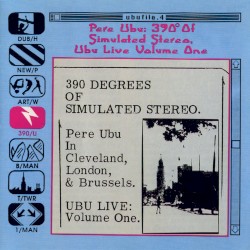 390° of Simulated Stereo album by Pere Ubu