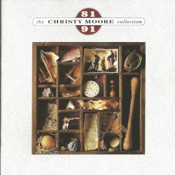 The Christy Moore Collection 1981–1991