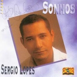 Sonhos album by Sérgio Lopes
