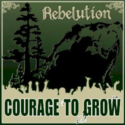 Courage to Grow