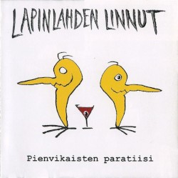 Pienvikaisten paratiisi album by Lapinlahden Linnut