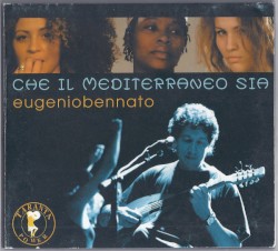 Che il Mediterraneo sia