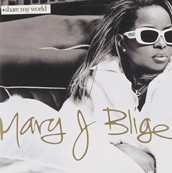 Share My World album by Mary J. Blige