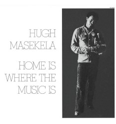 Home Is Where the Music Is album by Hugh Masekela