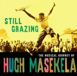 Still Grazing album by Hugh Masekela