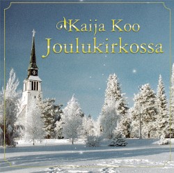 Joulukirkossa album by Kaija Koo