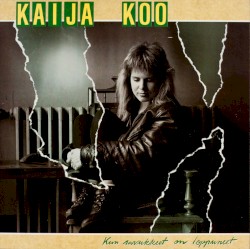 Kun savukkeet on loppuneet album by Kaija Koo