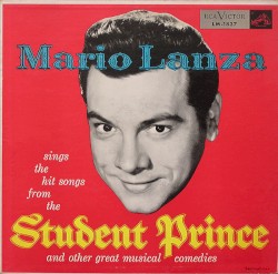 Mario Lanza sings the Hit Songs From the Student Prince and Other Great Musical Comedies