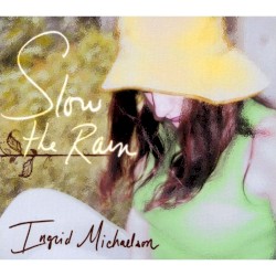 Slow the Rain album by Ingrid Michaelson