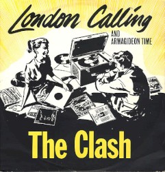 London Calling / Armagideon Time