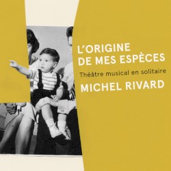 L'Origine de mes espèces