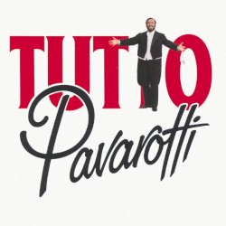 Tutto Pavarotti
