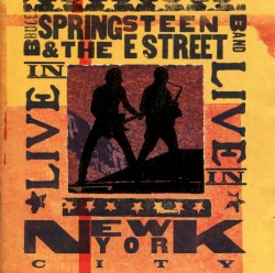 Bruce Springsteen & The E Street Band: Live in New York City