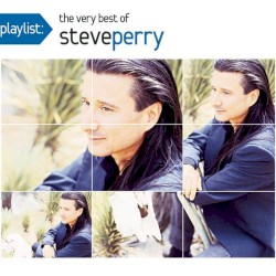 Playlist: The Very Best of Steve Perry