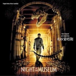 Night at the Museum – Original Motion Picture Soundtrack