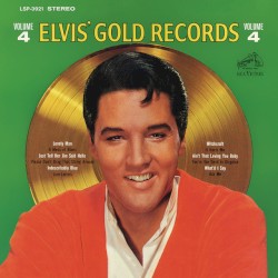 Elvis' Gold Records – Volume 4