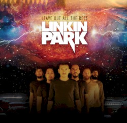 Leave Out All the Rest