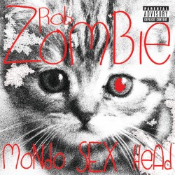 Mondo Sex Head album by Rob Zombie