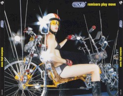 Remixers Play Move