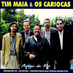 Tim Maia & Os Cariocas: Amigos do Rei