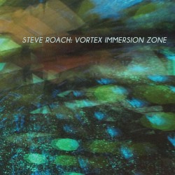 Vortex Immersion Zone album by Steve Roach