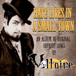 Hate Lives in a Small Town