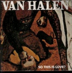 So This Is Love? / Hear About It Later