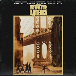 Once Upon a Time in America (Original Motion Picture Soundtrack)