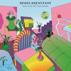 Tales From Plush Palace