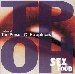 Sex and Food: The Best of The Pursuit of Happiness