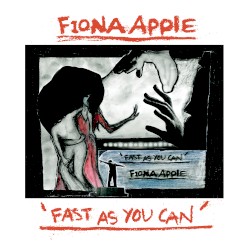 Fast as You Can album by Fiona Apple