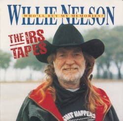 The IRS Tapes: Who'll Buy My Memories?