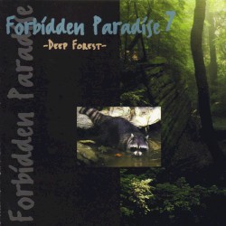 Forbidden Paradise 7: Deep Forest